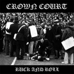 Crown Court : Ruck and Roll